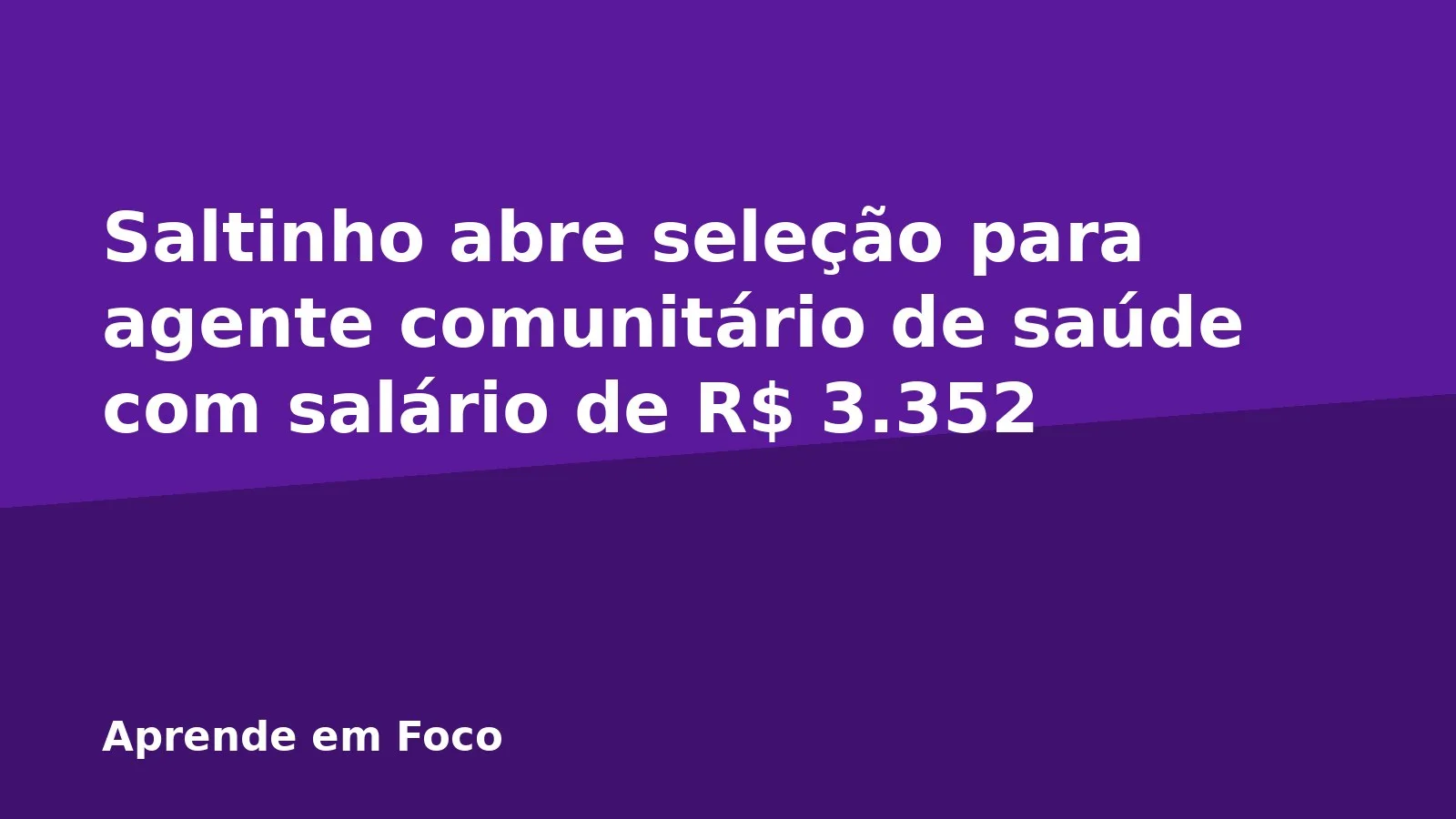 Saltinho abre seleção para agente comunitário de saúde com salário de R$ 3.352