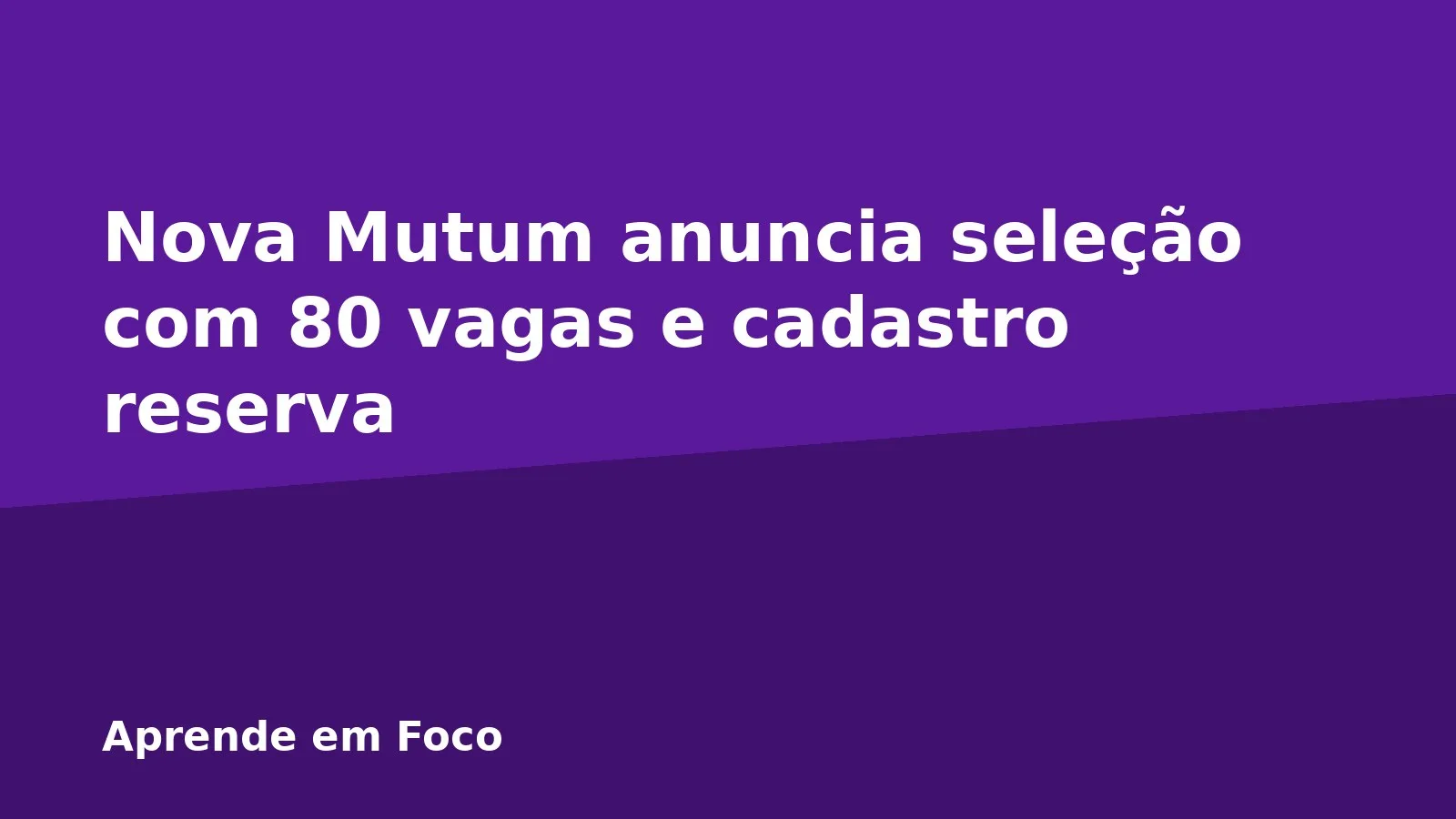 Nova Mutum anuncia seleção com 80 vagas e cadastro reserva