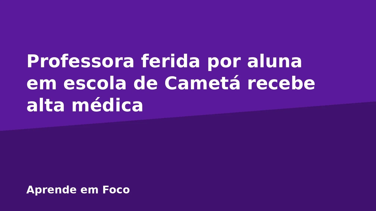 Professora ferida por aluna em escola de Cametá recebe alta médica