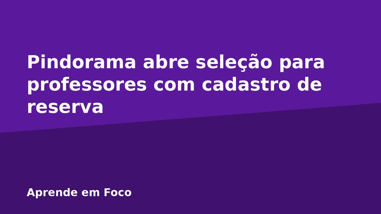 Pindorama abre seleção para professores com cadastro de reserva