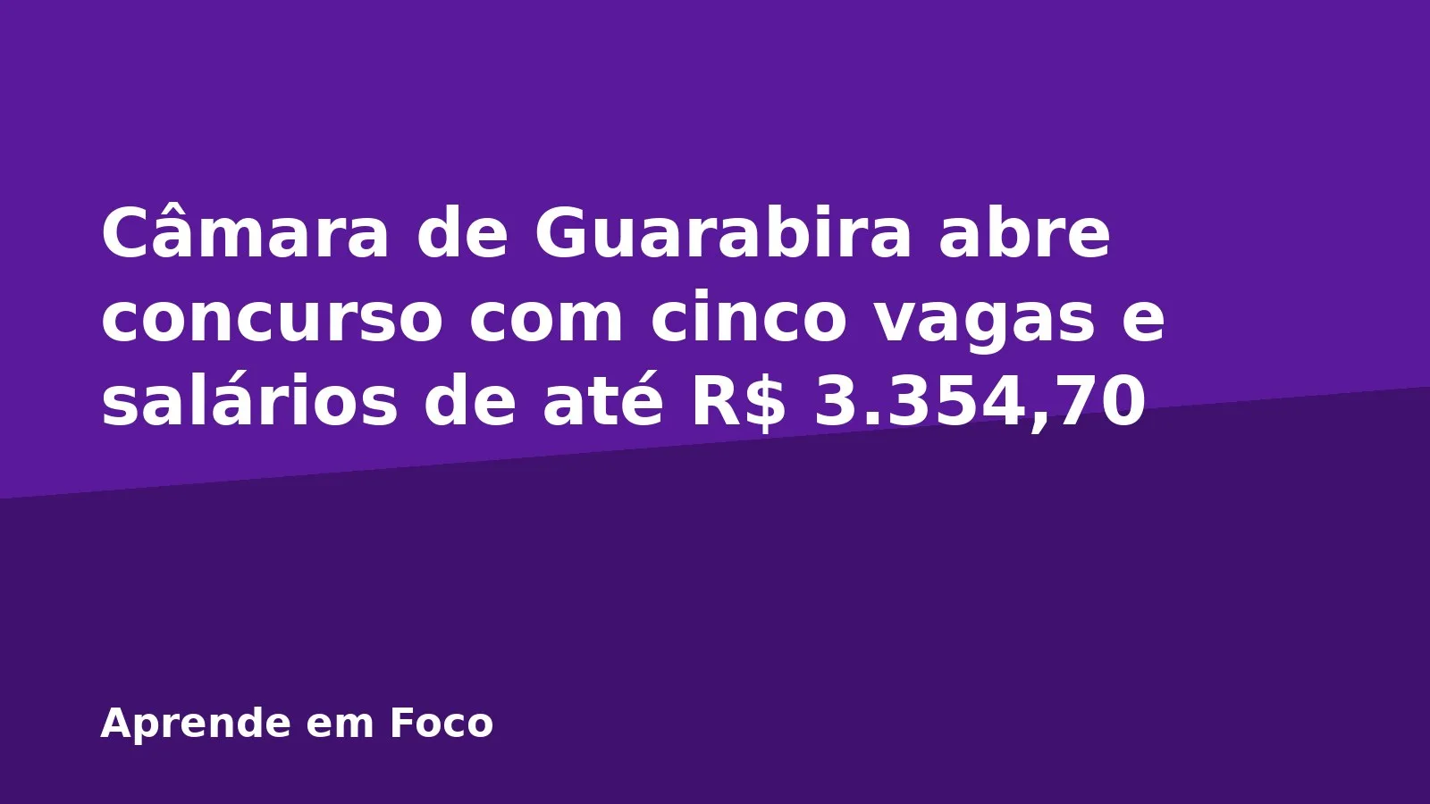 Câmara de Guarabira abre concurso com cinco vagas e salários de até R$ 3.354,70