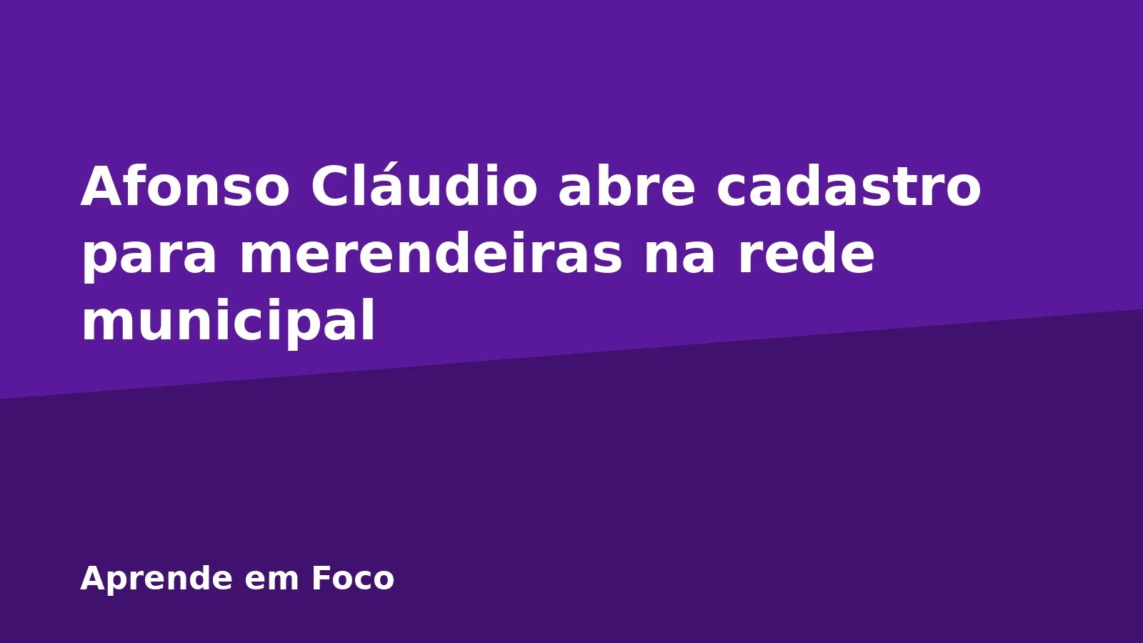 Afonso Cláudio abre cadastro para merendeiras na rede municipal