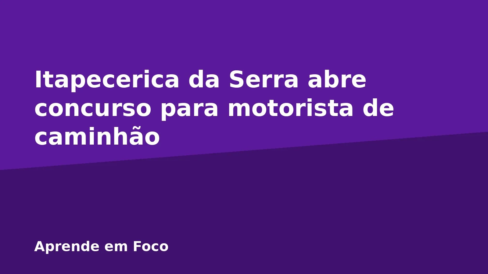 Itapecerica da Serra abre concurso para motorista de caminhão