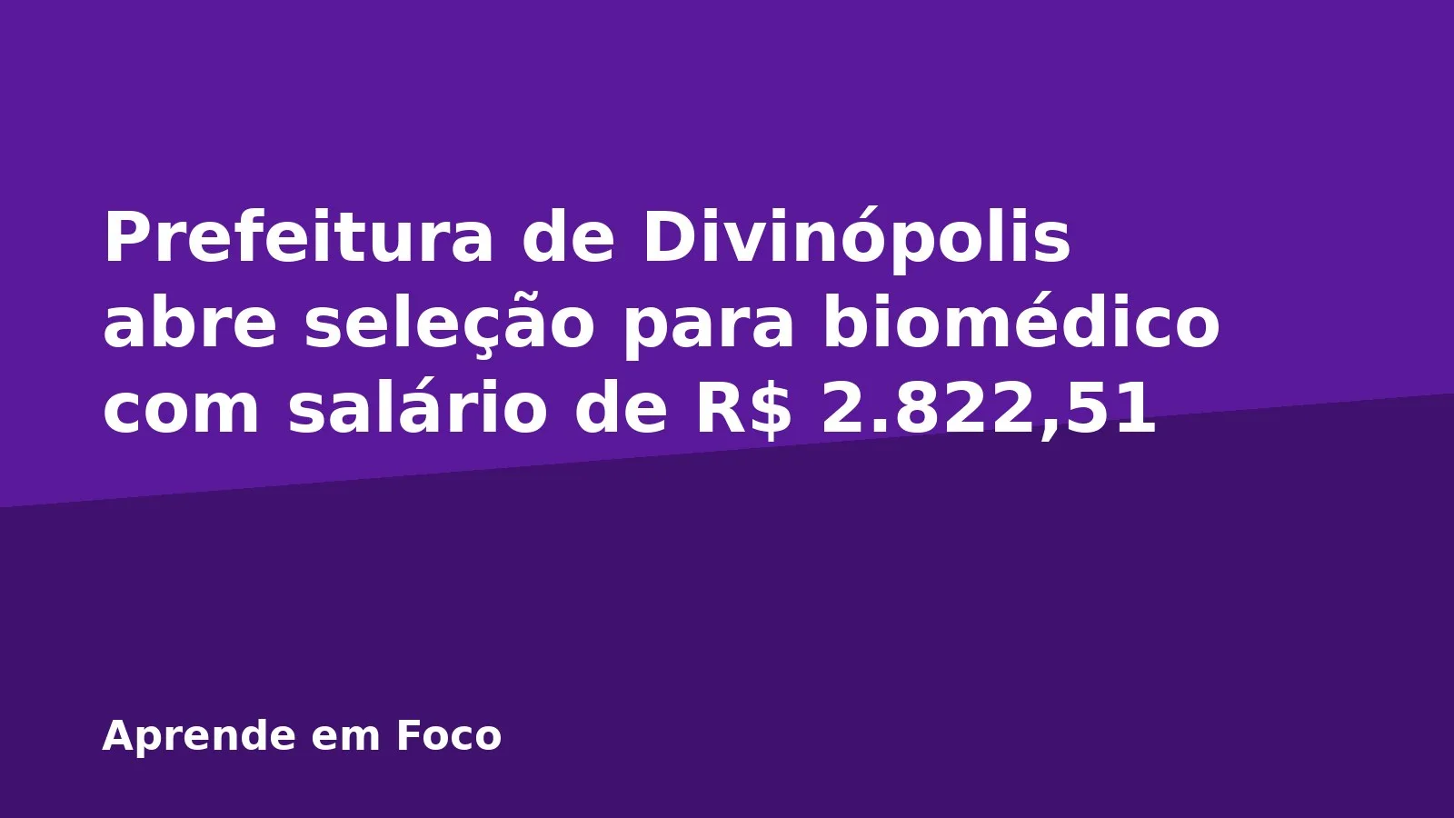 Prefeitura de Divinópolis abre seleção para biomédico com salário de R$ 2.822,51